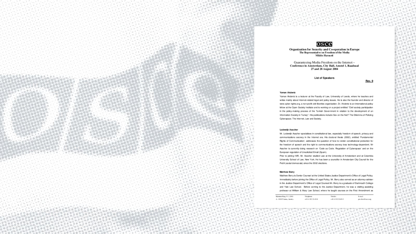 List of participants in the Conference on Guaranteeing Media Freedom on the Internet