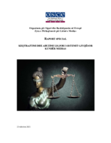 Raport special Keqtrajtimi dhe abuzimi ligjor i sistemit gjyqësor kundër medias