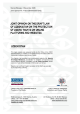 Uzbekistan: Joint Opinion on the Draft Law of Uzbekistan on the Protection of Users’ Rights on Online Platforms and Websites Uzbekistan: Joint Opinion on the Draft Law of Uzbekistan on the Protection of Users’ Rights on Online Platforms and Websites
