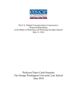 The U.S. Federal Communications Commission’s  Proposed Rulemaking in the Matter of Protecting and Promoting the Open Internet May 15, 2014